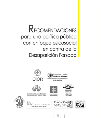 Cover of Recomendaciones para una política pública con enfoque psicosocial en contra de la Desaparición Forzada